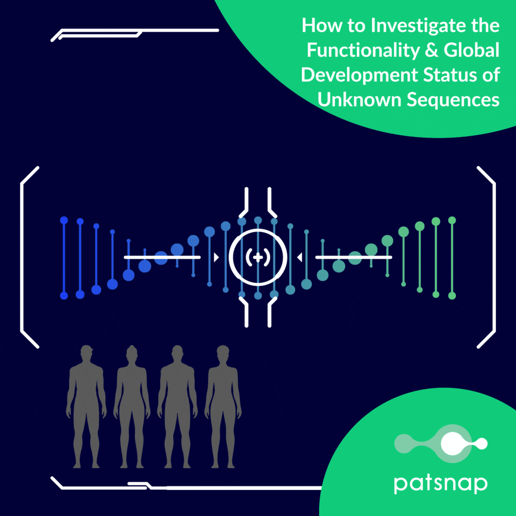 Patsnap Bio: How to Investigate Sequence Functionality & Global Development Poster